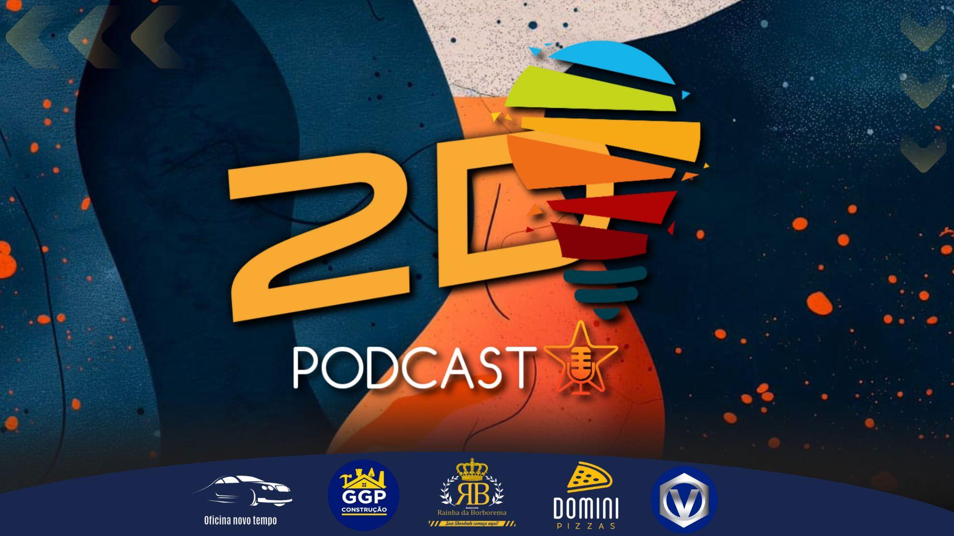 2D PODCAST